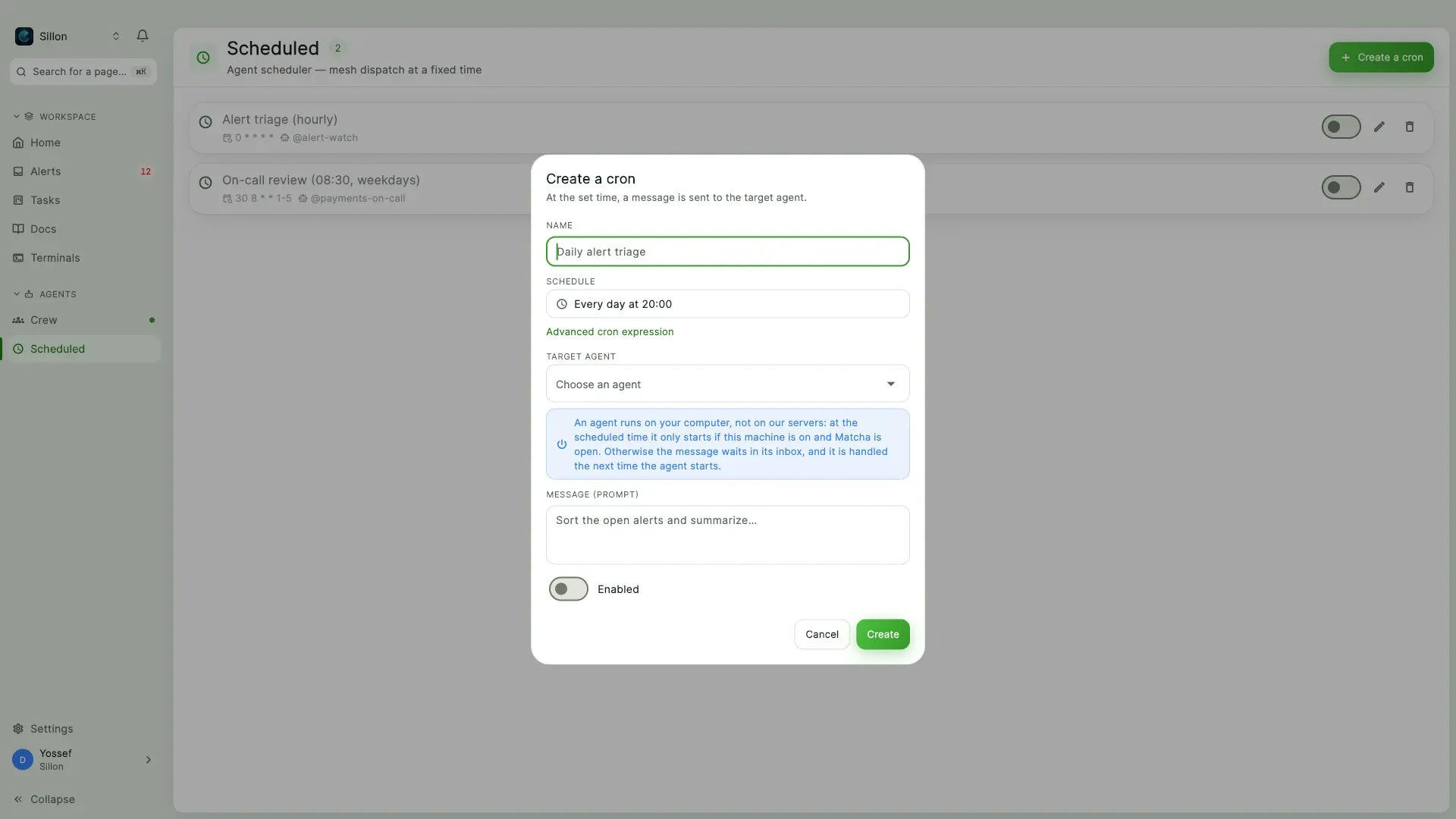 A scheduling dialog: a daily run aimed at an agent, with the note about the machine being off.